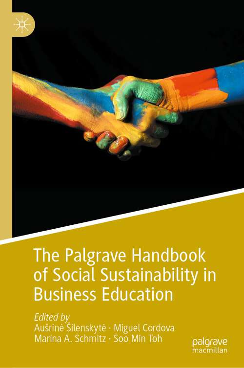 Book cover of The Palgrave Handbook of Social Sustainability in Business Education (2024)