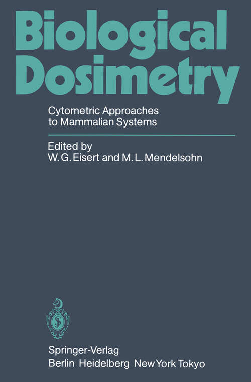 Book cover of Biological Dosimetry: Cytometric Approaches to Mammalian Systems (1984)