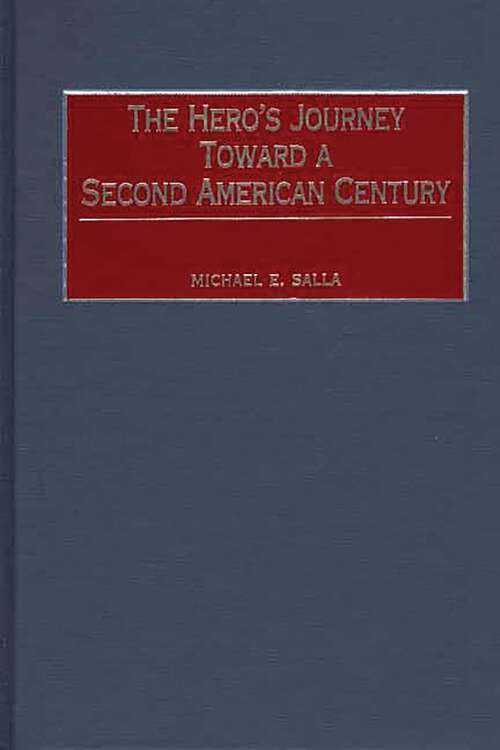 Book cover of The Hero's Journey Toward a Second American Century
