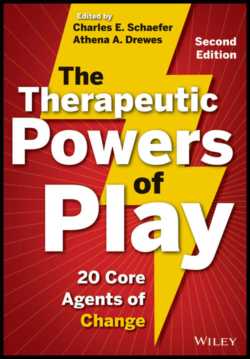 Book cover of The Therapeutic Powers of Play: 20 Core Agents of Change (2)