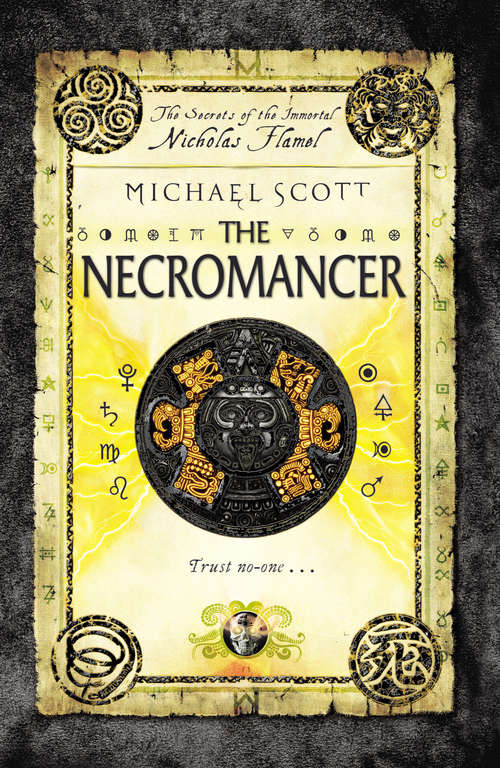 Book cover of The Necromancer: Book 4 (The Secrets of the Immortal Nicholas Flamel #4)