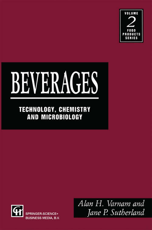 Book cover of Beverages: technology, chemistry and microbiology (1994)