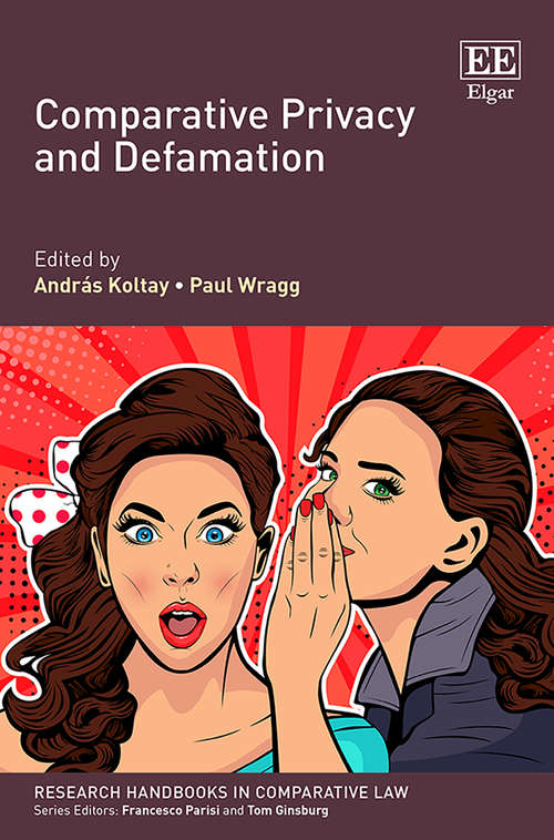 Book cover of Comparative Privacy and Defamation (Research Handbooks in Comparative Law series)