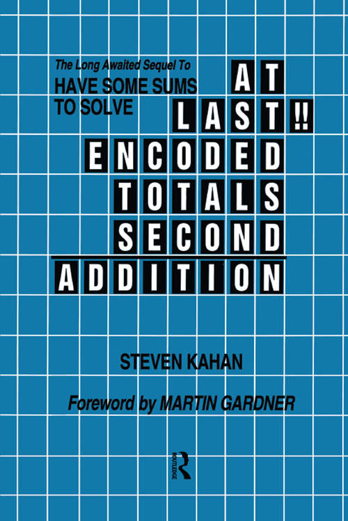 Book cover of At Last!! Encoded Totals Second Addition: The Long-awaited Sequel to Have Some Sums to Solve