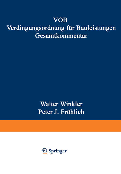 Book cover of VOB Verdingungsordnung für Bauleistungen. Gesamtkommentar: Zur VOB Ausgabe 1992 mit Ergänzungsband 1998 (11., vollst. überarb. Aufl. 1998)