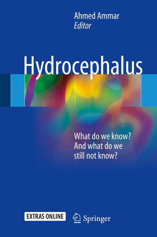 Book cover of Hydrocephalus: What do we know? And what do we still not know?