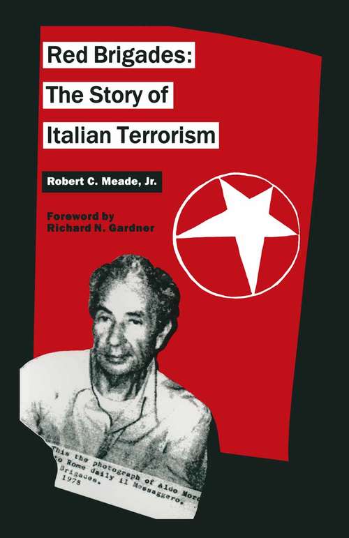 Book cover of Red Brigades: The Story of Italian Terrorism (1st ed. 1990)