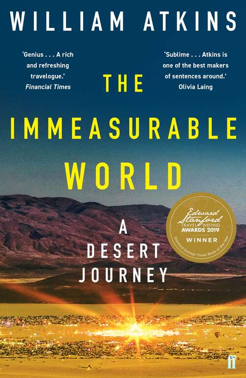 Book cover of The Immeasurable World: Journeys in Desert Places (Main)
