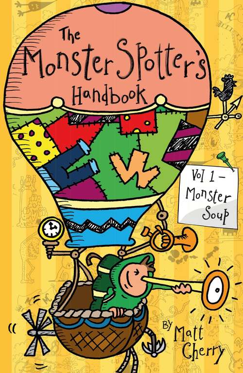 Book cover of The Monster Spotter's Handbook: Volume 1: Monster Soup (The Monster Spotter's Handbook #1)