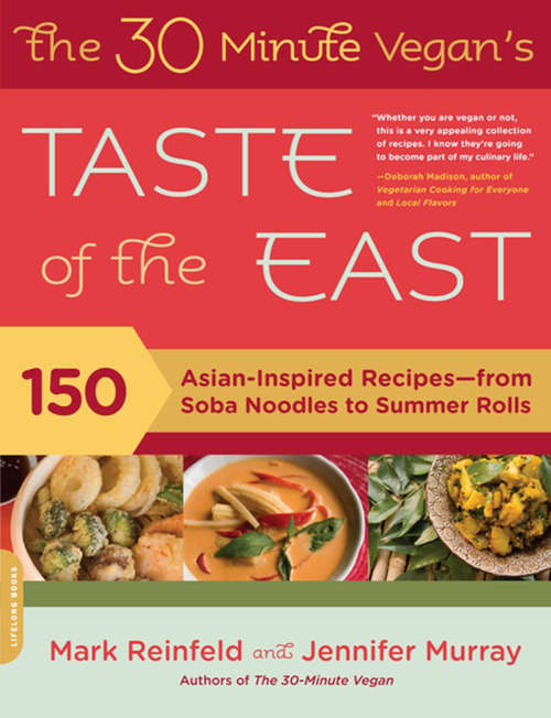 Book cover of The 30-Minute Vegan's Taste of the East: 150 Asian-Inspired Recipes--from Soba Noodles to Summer Rolls