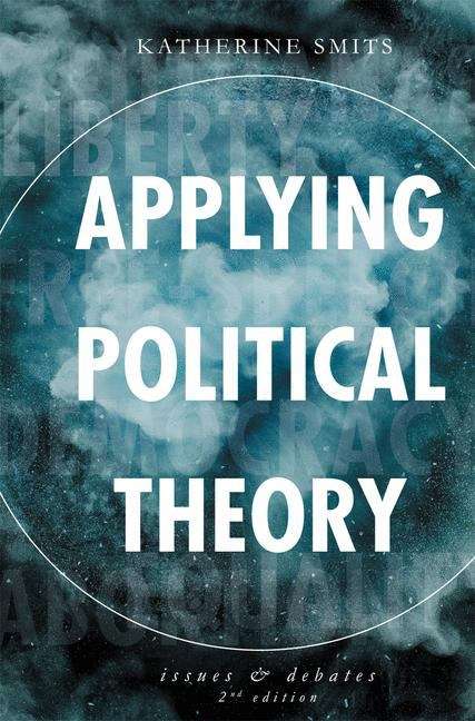 Book cover of Applying Political Theory: Issues and Debates (Second Edition) (PDF)