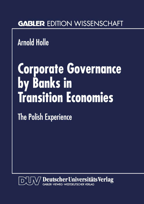 Book cover of Corporate Governance by Banks in Transition Economies: The Polish Experience (1998)