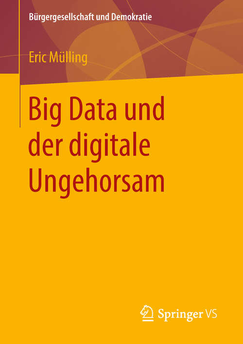 Book cover of Big Data und der digitale Ungehorsam