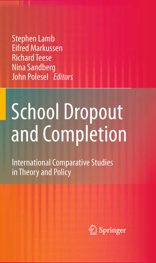 Book cover of School Dropout and Completion: International Comparative Studies in Theory and Policy (2011)