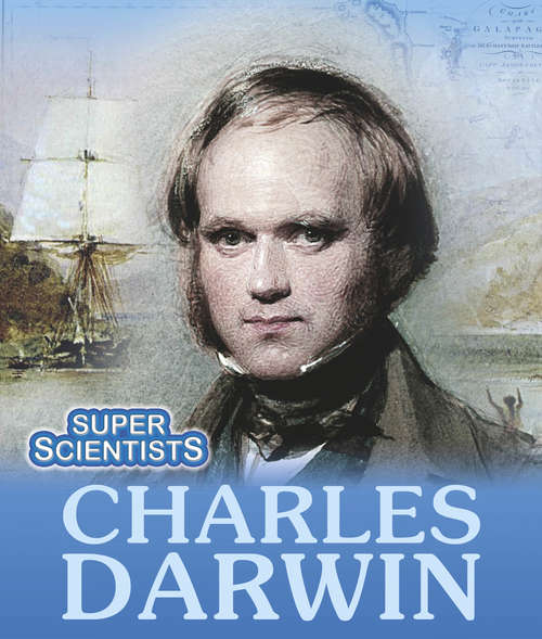 Book cover of Charles Darwin (Super Scientists)