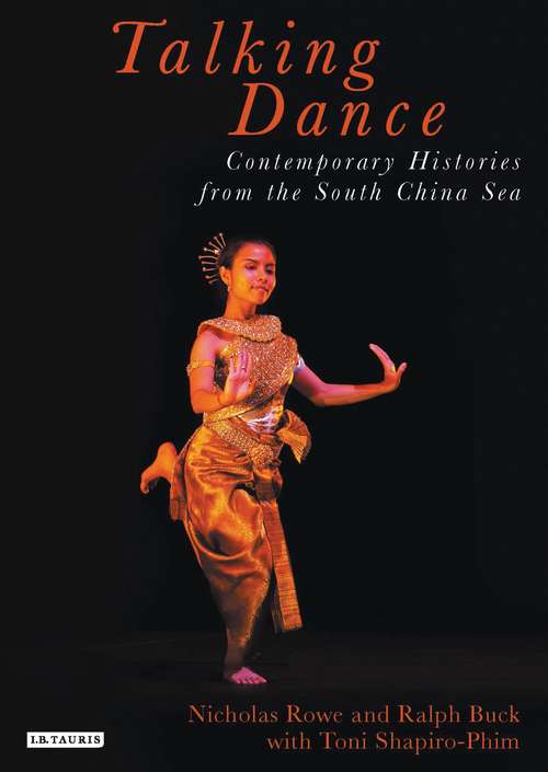 Book cover of Talking Dance: Contemporary Histories from the South China Sea (Talking Dance)