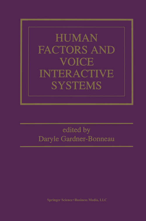Book cover of Human Factors and Voice Interactive Systems (1999) (The Springer International Series in Engineering and Computer Science #498)