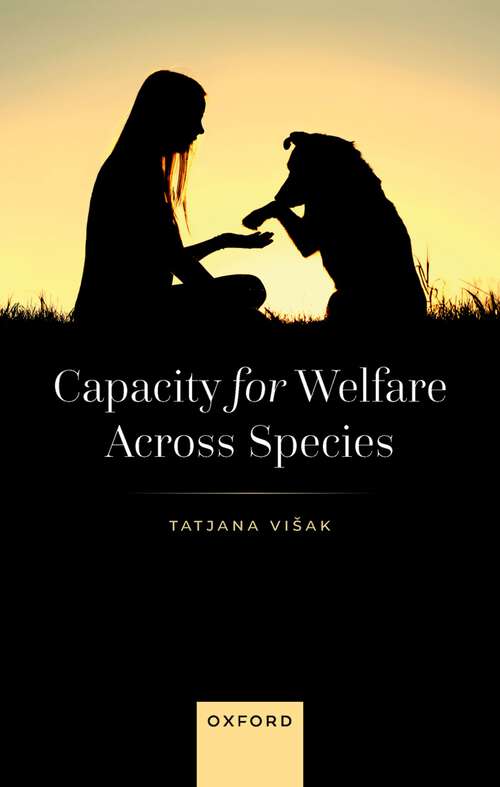 Book cover of Capacity for Welfare across Species