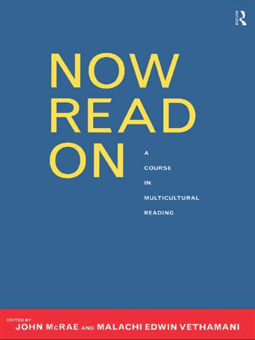 Book cover of Now Read On: A Course in Multicultural Reading