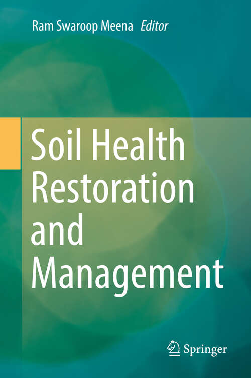 Book cover of Soil Health Restoration and Management (1st ed. 2020)