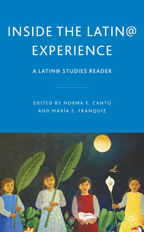 Book cover of Inside the Latin@ Experience: A Latin@ Studies Reader (2010)