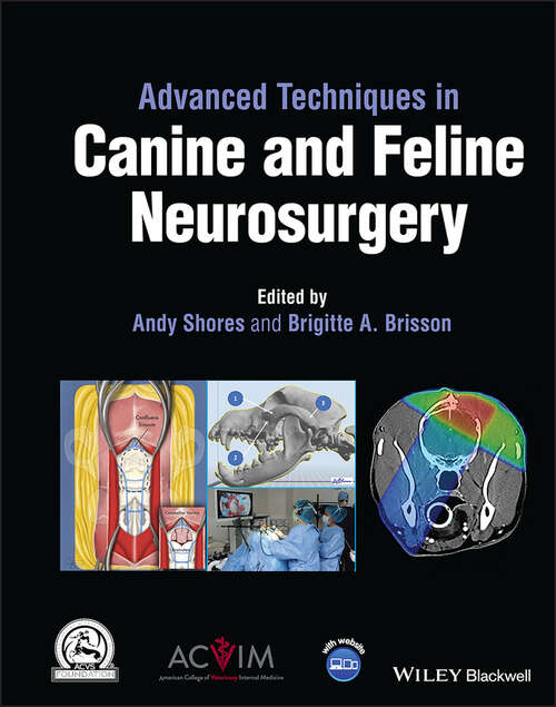 Book cover of Advanced Techniques in Canine and Feline Neurosurgery