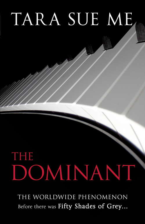 Book cover of The Dominant: The Submissive Trilogy) (ebook) (The Submissive Series #2)