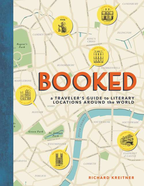 Book cover of Booked: A Traveler's Guide to Literary Locations Around the World