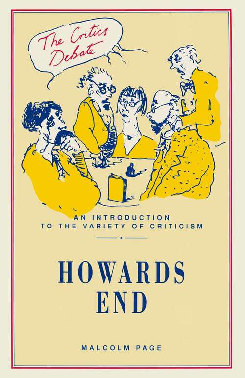 Book cover of Howards End (1st ed. 1993) (The Critics Debate)