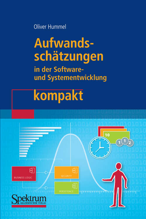 Book cover of Aufwandsschätzungen in der Software- und Systementwicklung kompakt (2011) (IT kompakt)
