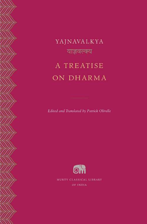 Book cover of A Treatise on Dharma (Murty classical library of India ; #20)