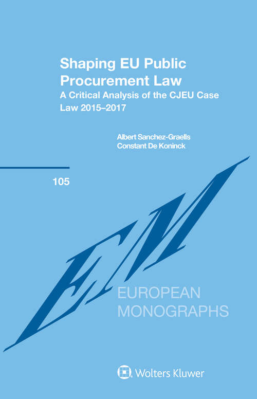 Book cover of Shaping EU Public Procurement Law: A Critical Analysis of the CJEU Case Law 2015-2017