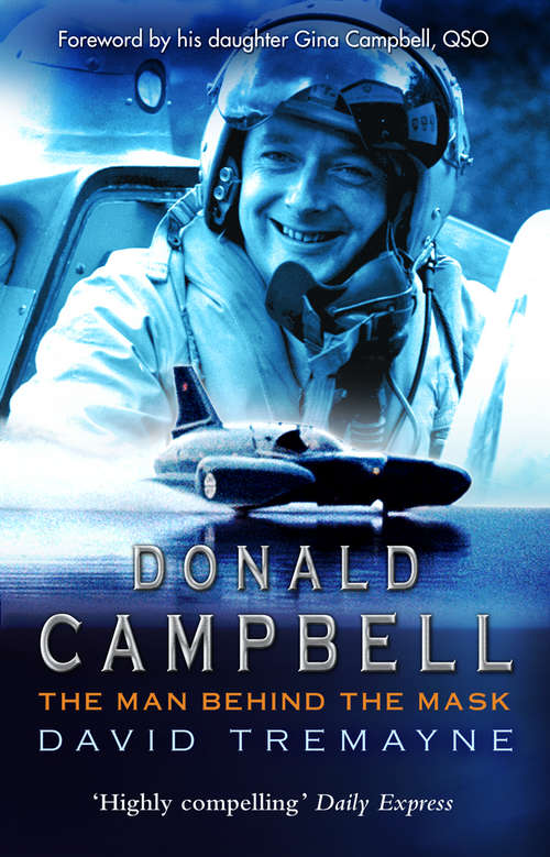 Book cover of Donald Campbell: The Man Behind The Mask (Magna Large Print)