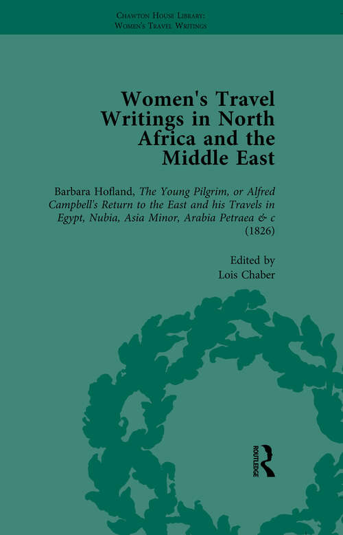 Book cover of Women's Travel Writings in North Africa and the Middle East, Part I Vol 2