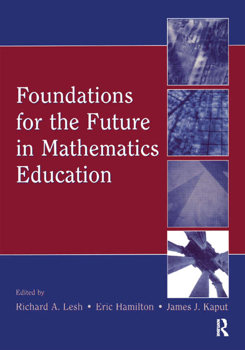 Book cover of Foundations for the Future in Mathematics Education
