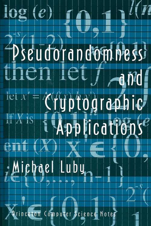 Book cover of Pseudorandomness and Cryptographic Applications