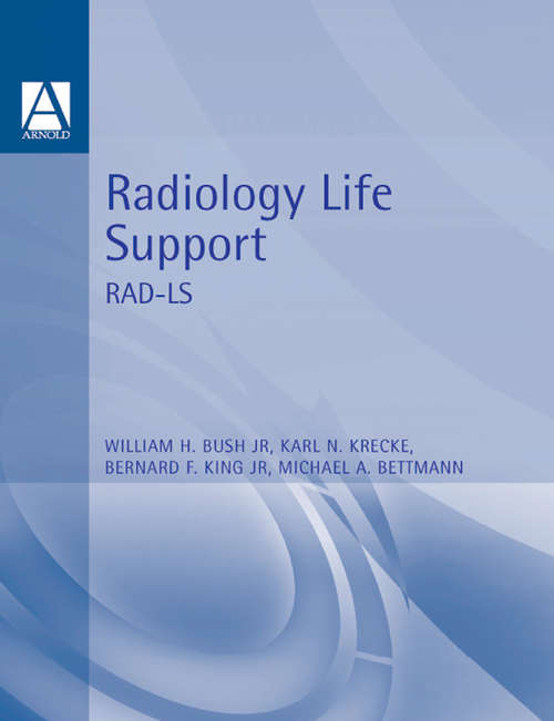 Book cover of Radiology Life Support (RAD-LS): A Practical Approach