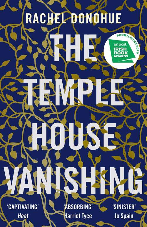 Book cover of The Temple House Vanishing: 'Atmospheric, creepy, tense and utterly absorbing' Harriet Tyce (Main)
