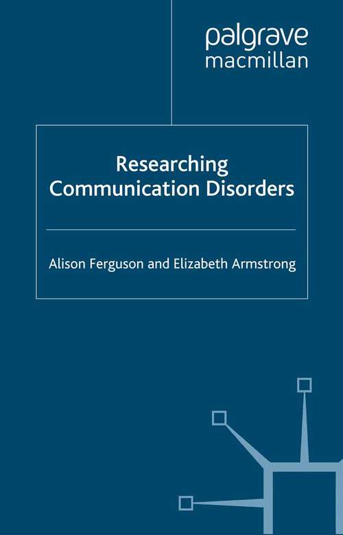 Book cover of Researching Communication Disorders (2009) (Research and Practice in Applied Linguistics)