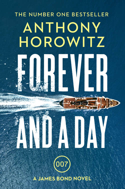 Book cover of Forever and a Day (James Bond 007)