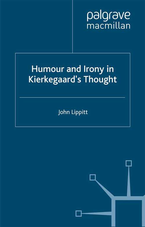 Book cover of Humour and Irony in Kierkegaard’s Thought (2000)