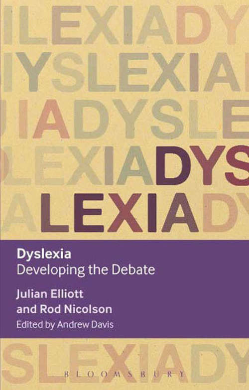 Book cover of Dyslexia: Developing the Debate (Key Debates in Educational Policy #14)