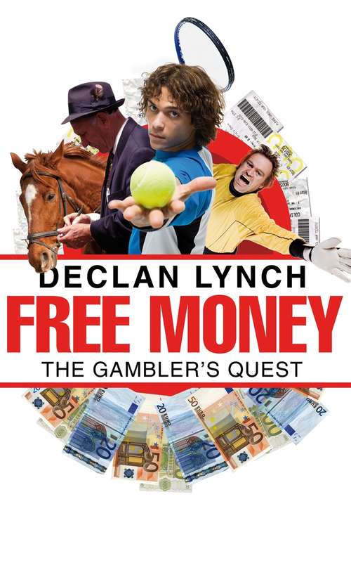 Book cover of Free Money: The Gambler's Quest