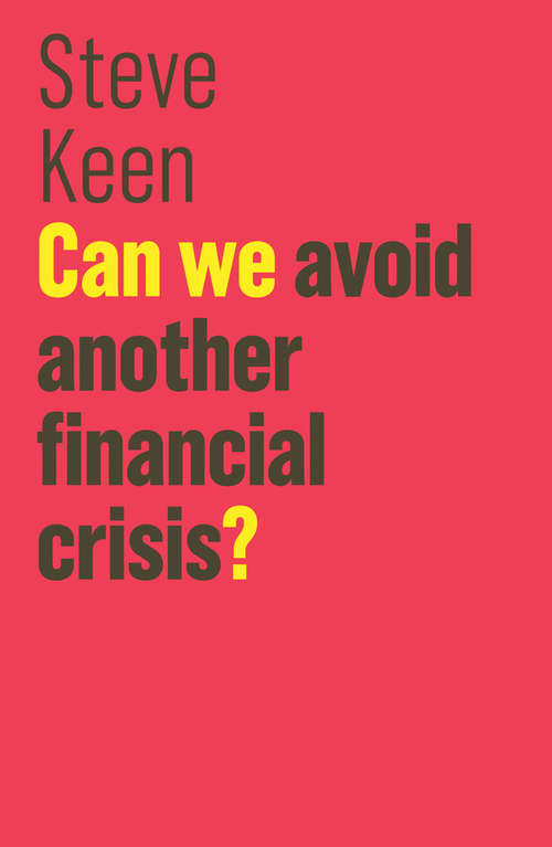 Book cover of Can We Avoid Another Financial Crisis? (The Future of Capitalism)