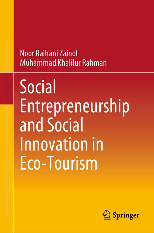 Book cover of Social Entrepreneurship and Social Innovation in Eco-Tourism (1st ed. 2023)