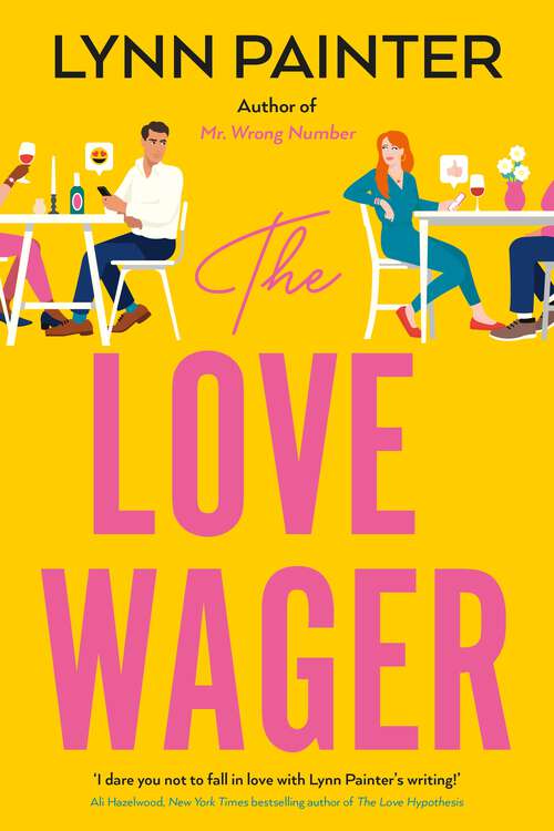 Book cover of The Love Wager: The addictive fake dating romcom from the author of Mr Wrong Number
