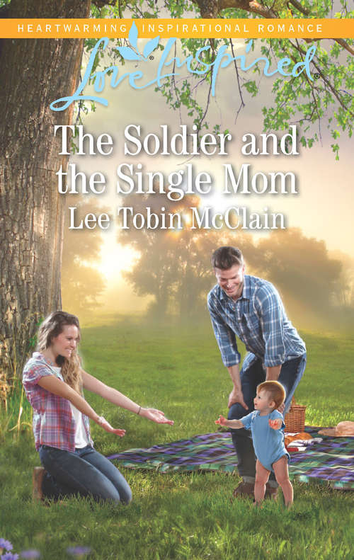 Book cover of The Soldier And The Single Mom: His Amish Teacher The Soldier And The Single Mom Second Chance Romance (ePub edition) (Rescue River #4)