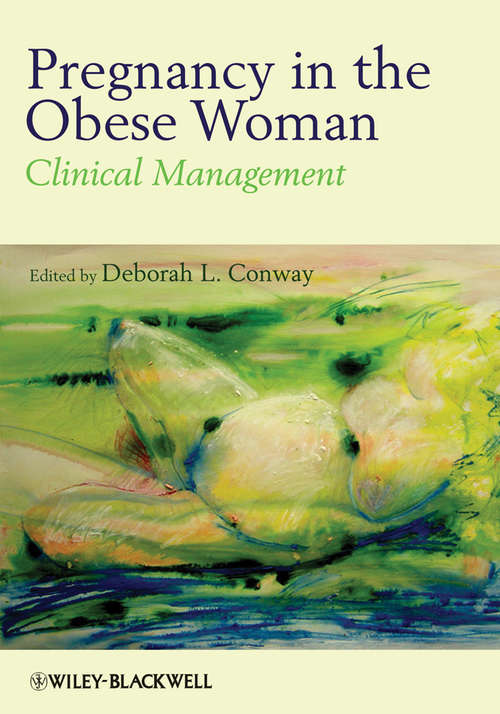 Book cover of Pregnancy in the Obese Woman: Clinical Management