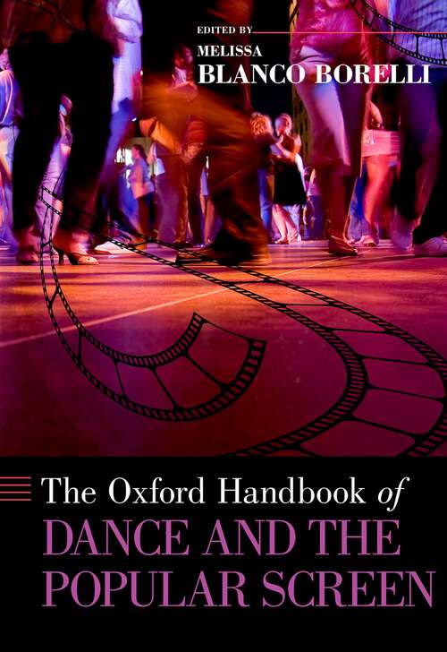 Book cover of The Oxford Handbook of Dance and the Popular Screen (Oxford Handbooks)