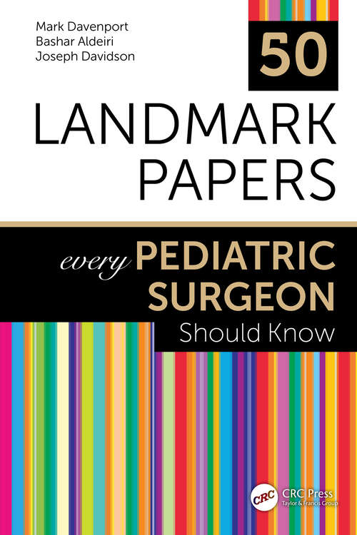 Book cover of 50 Landmark Papers every Pediatric Surgeon Should Know (50 Landmark Papers)